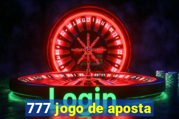 777 jogo de aposta